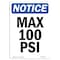 Signmission OSHA Notice, 5" Height, Max 100 PSI Sign, 5" X 3.5", Portrait OS-NS-D-35-V-14154 - alternate 1